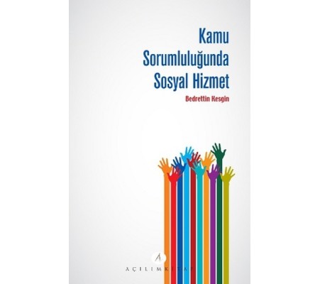 Kamu Sorumluluğunda Sosyal Hizmet Kamu Sorumluluğunda Sosyal Hizmet
