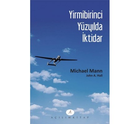 Yirmibirinci Yüzyılda İktidar Yirmibirinci Yüzyılda İktidar
