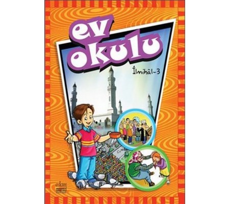 Ev Okulu İlmihal - 3 Ev Okulu İlmihal - 3