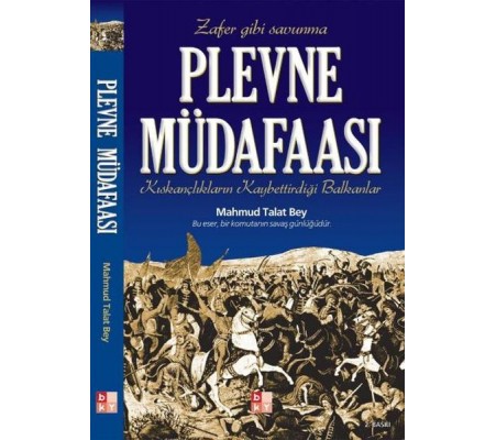 Plevne Müdafaası Plevne Müdafaası