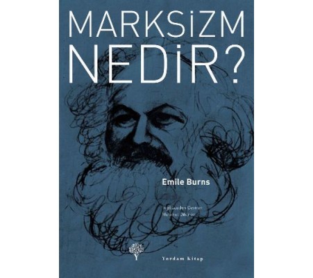 Marksizm Nedir? Marksizm Nedir?