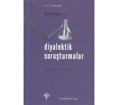 Diyalektik Soruşturmalar Diyalektik Soruşturmalar