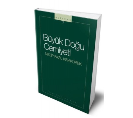 Büyük Doğu Cemiyeti Büyük Doğu Cemiyeti