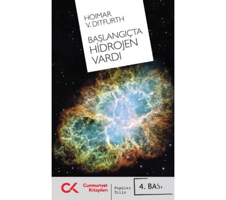 Başlangıçta Hidrojen Vardı Başlangıçta Hidrojen Vardı