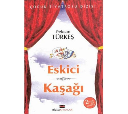 Çocuk Tiyatrosu Dizisi - Eskici - Kaşağı Çocuk Tiyatrosu Dizisi - Eskici - Kaşağı