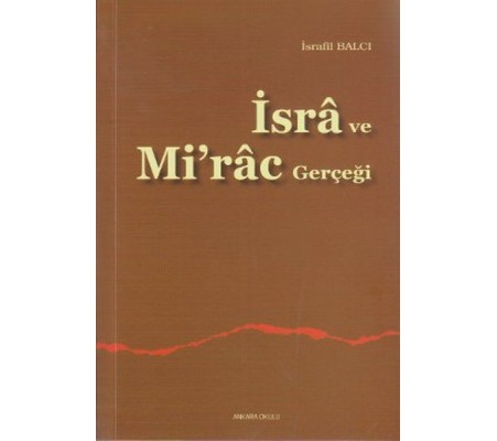 İsra ve Mirac Gerçeği