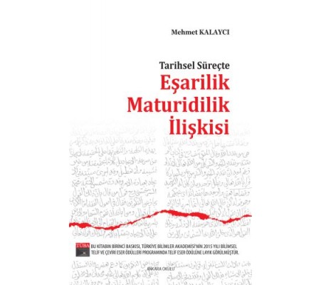 Tarihsel Süreçte Eşarilik Maturidilik İlişkisi