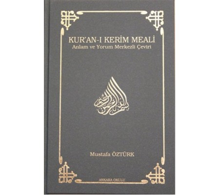Kur'an-ı Kerim Meali Anlam ve Yorum Merkezli Çeviri (Orta Boy) Kur'an-ı Kerim Meali Anlam ve Yorum Merkezli Çeviri (Orta Boy)