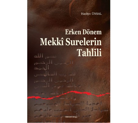 Erken Dönem Mekki Surelerin Tahlili Erken Dönem Mekki Surelerin Tahlili