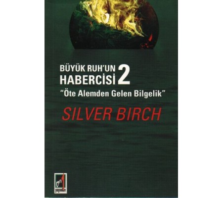 Büyük Ruh'un Habercisi 2