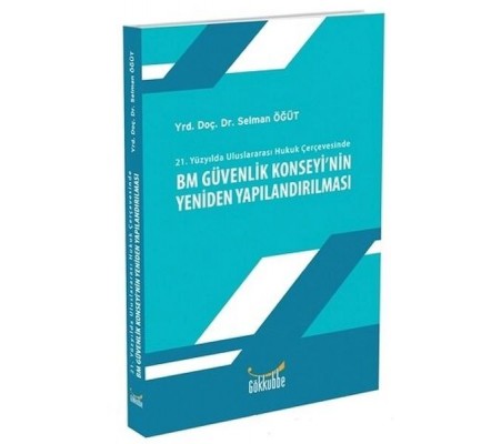 Bm Güvenlik Konseyinin Yeniden Yapılandırılması Bm Güvenlik Konseyinin Yeniden Yapılandırılması
