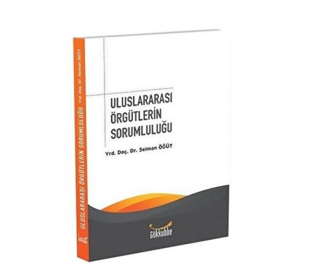 Uluslararası Örgütlerin Sorumluluğu