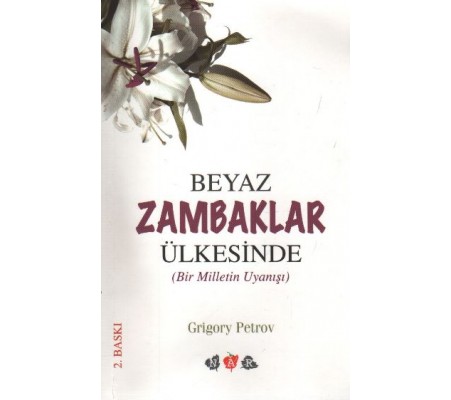 Beyaz Zambaklar Ülkesinde Beyaz Zambaklar Ülkesinde