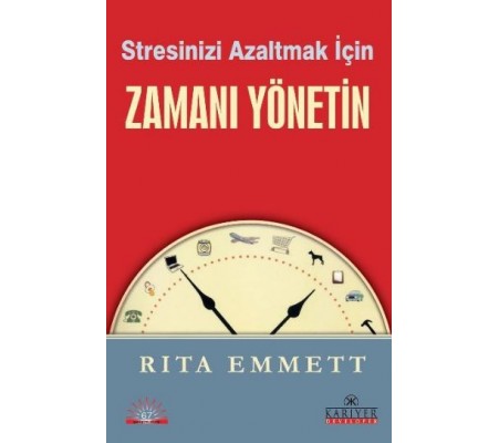 Stresinizi Azaltmak İçin Zamanı Yönetin