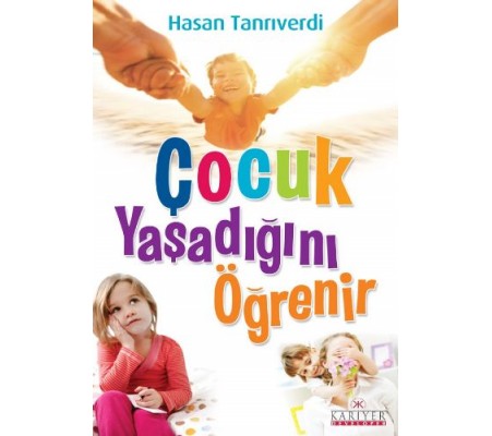 Çocuk Yaşadığını Öğrenir