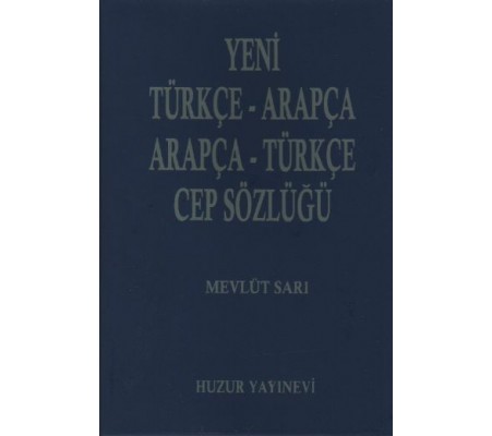 Yeni Türkçe-Arapça-Arapça-Türkçe Cep Sözlüğü