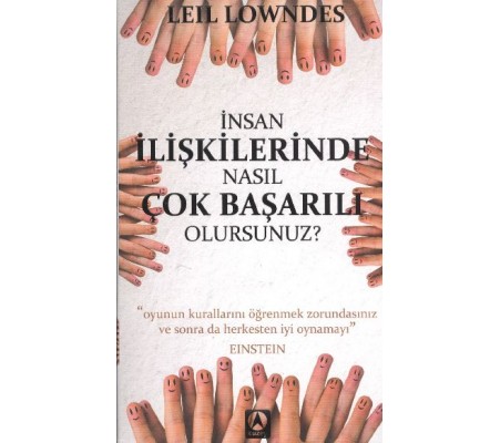 İnsan İlişkilerinde Nasıl Çok Başarılı Olursunuz? (Cep Boy)