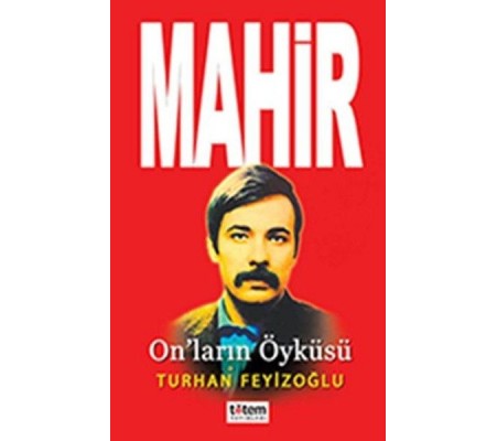 Mahir - On'ların Öyküsü Mahir - On'ların Öyküsü