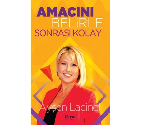 Amacını Belirle Sonrası Kolay