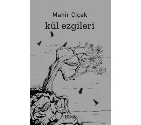 Kül Ezgileri Kül Ezgileri