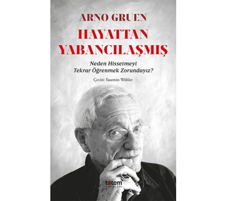 Hayattan Yabancılaşmış Hayattan Yabancılaşmış