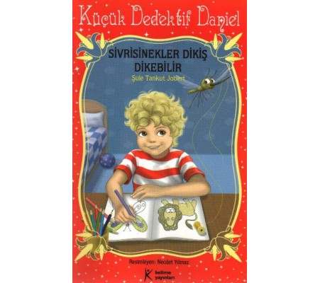 Küçük Dedektif Daniel - Sivrisinekler Dikiş Dikebilir Küçük Dedektif Daniel - Sivrisinekler Dikiş Dikebilir