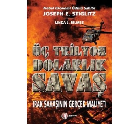 Üç Trilyon Dolarlık Savaş Üç Trilyon Dolarlık Savaş