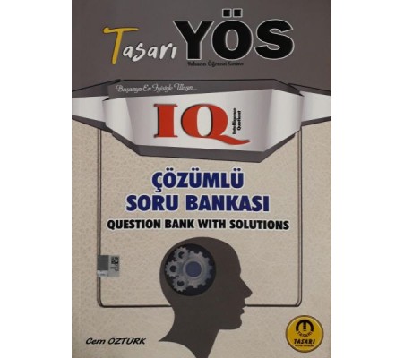 Tasarı YÖS IQ Çözümlü Soru Bankası (Yeni)