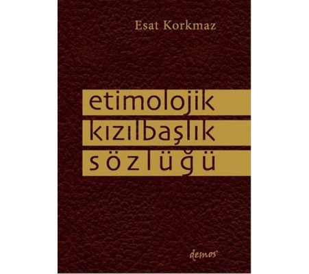 Etimolojik Kızılbaşlık Sözlüğü