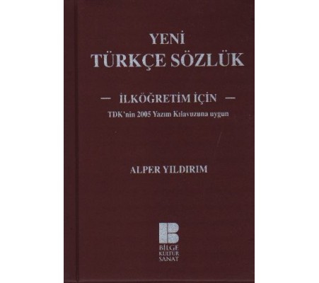 Yeni Türkçe Sözlük İlk Öğretimler İçin Yeni Türkçe Sözlük İlk Öğretimler İçin