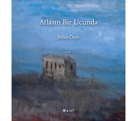 Atlasın Bir Ucunda Atlasın Bir Ucunda
