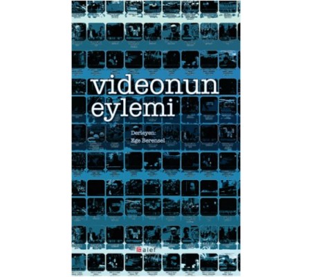 Videonun Eylemi Videonun Eylemi