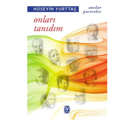 Onları Tanıdım Onları Tanıdım