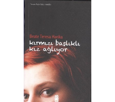 Kırmızı Başlıklı Kız Ağlıyor Kırmızı Başlıklı Kız Ağlıyor