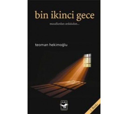 Bin İkinci Gece - Masallardan Ardakalan Bin İkinci Gece - Masallardan Ardakalan
