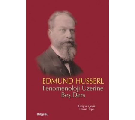 Fenomenoloji Üzerine Beş Ders Fenomenoloji Üzerine Beş Ders