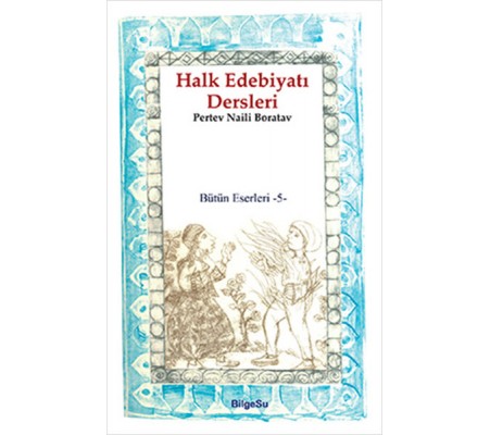 Halk Edebiyatı Dersleri Halk Edebiyatı Dersleri