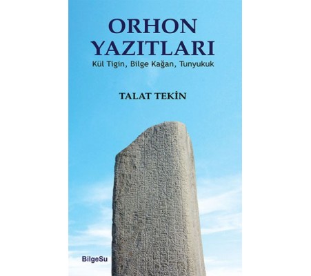 Orhon Yazıtları Orhon Yazıtları