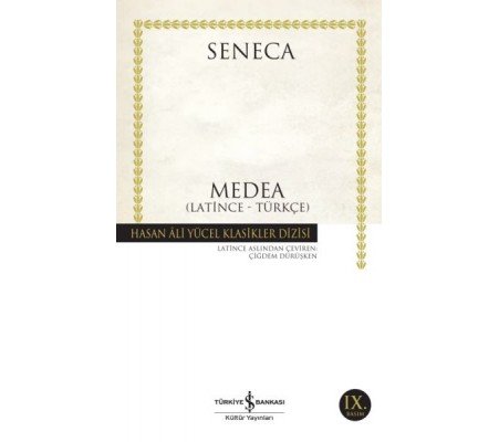 Medea (Latince - Türkçe) - Hasan Ali Yücel Klasikleri