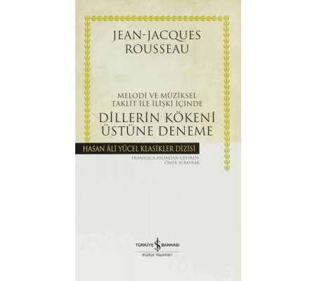 Dillerin Kökeni Üstüne Deneme - Hasan Ali Yücel Klasikleri (Ciltli) Dillerin Kökeni Üstüne Deneme - Hasan Ali Yücel Klasikleri (Ciltli)