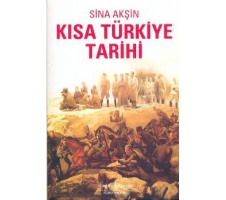 Kısa Türkiye Tarihi Kısa Türkiye Tarihi