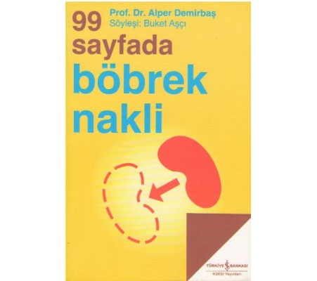 99 Sayfada Böbrek Nakli 99 Sayfada Böbrek Nakli
