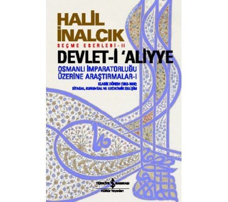 Devlet-i Aliyye - I Devlet-i Aliyye - I