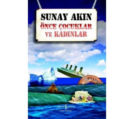 Önce Çocuklar ve Kadınlar Önce Çocuklar ve Kadınlar