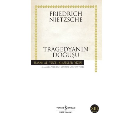 Tragedyanın Doğuşu - Hasan Ali Yücel Klasikleri