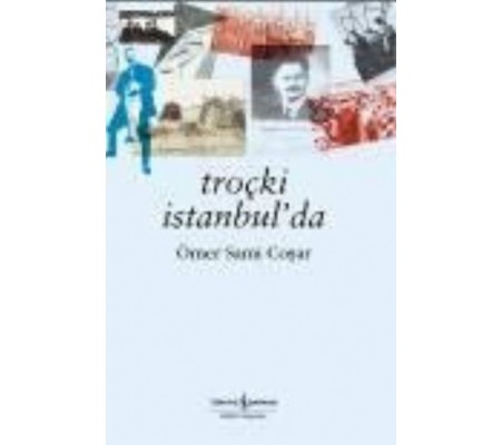 Troçki İstanbulda Troçki İstanbulda