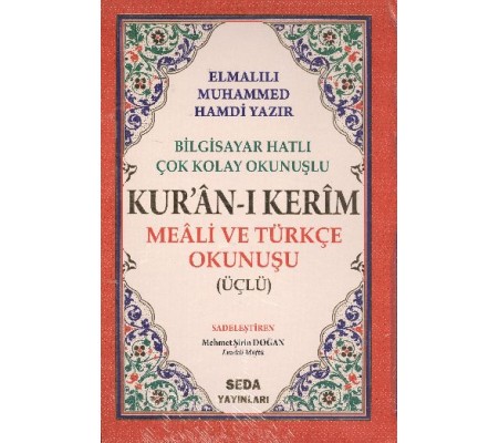 Kuranı Kerim Meali ve Türkçe Okunuşlu Orta Boy Bilgisayar Hatlı Üçlü (Kod.006)