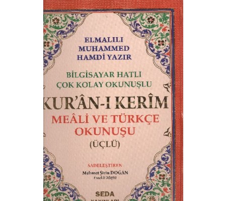 Kuranı Kerim Meali ve Türkçe Okunuşlu Cami Boy Bilgisayar Hatlı Üçlü (Kod.002)