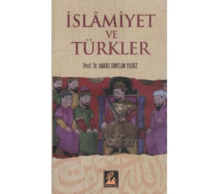 İslamiyet ve Türkler İslamiyet ve Türkler