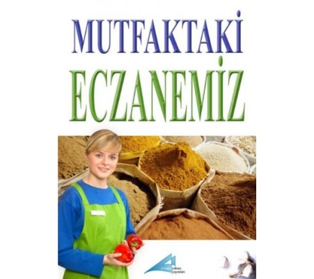 Mutfaktaki Eczanemiz